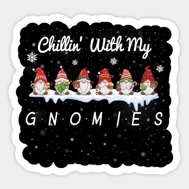 Chillin With My Gnomies Matching Family Christmas with six Gnome Sticker by shattorickey.fashion